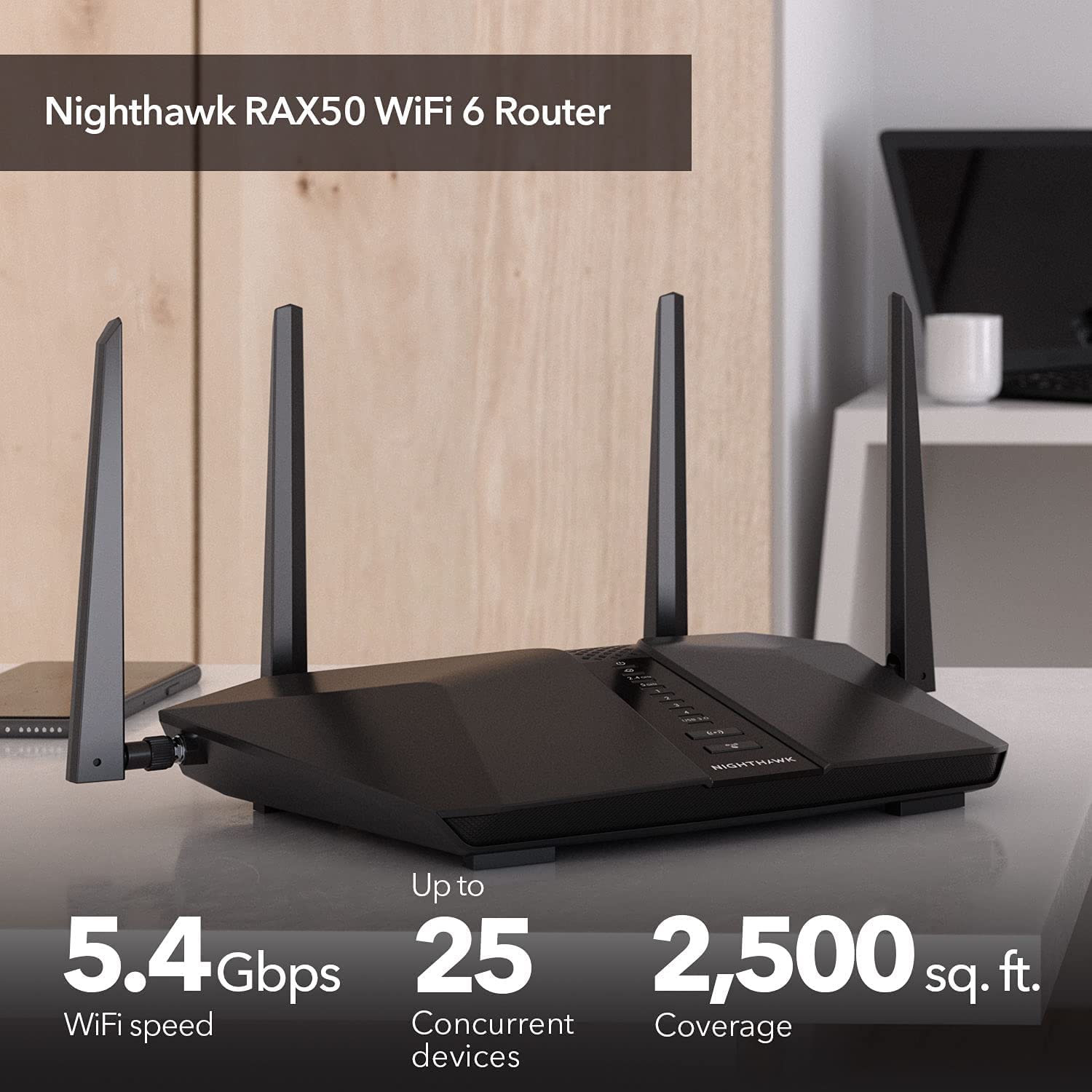 Netgear Nighthawk RAX50 AX6 6-Stream AX5400 WiFi 6 Router | Wireless Speed up to 5.4Gbps | 5 x 1G Ethernet and 1 x 3.0 USB Ports, Dual Band Netgear Nighthawk RAX50 AX6 6-Stream AX5400 WiFi 6 Router | Wireless Speed up to 5.4Gbps | 5 x 1G Ethernet and 1 x 3.0 USB Ports, Dual Band